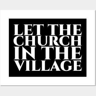 Let the church in the village weiß Posters and Art